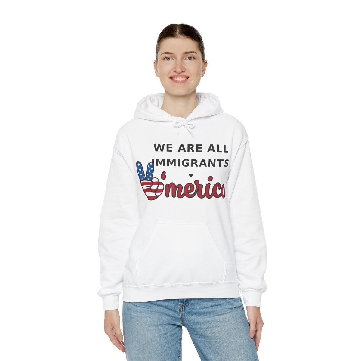 We Are All Immigrants Hoodie — Statement Hoodie