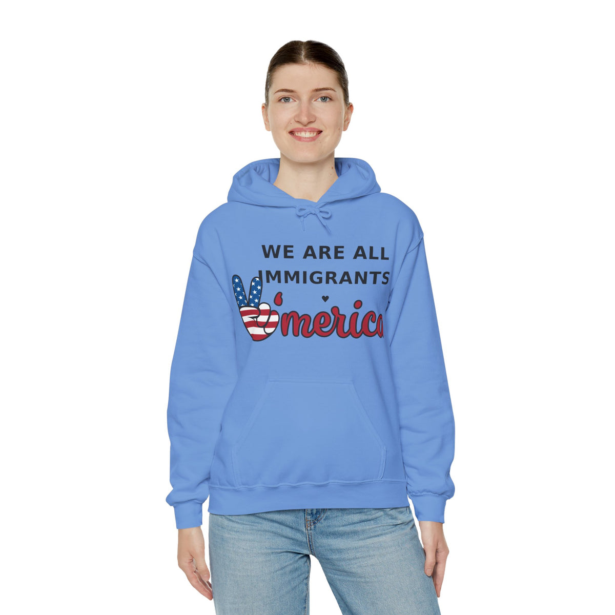 We Are All Immigrants Hoodie — Statement Hoodie