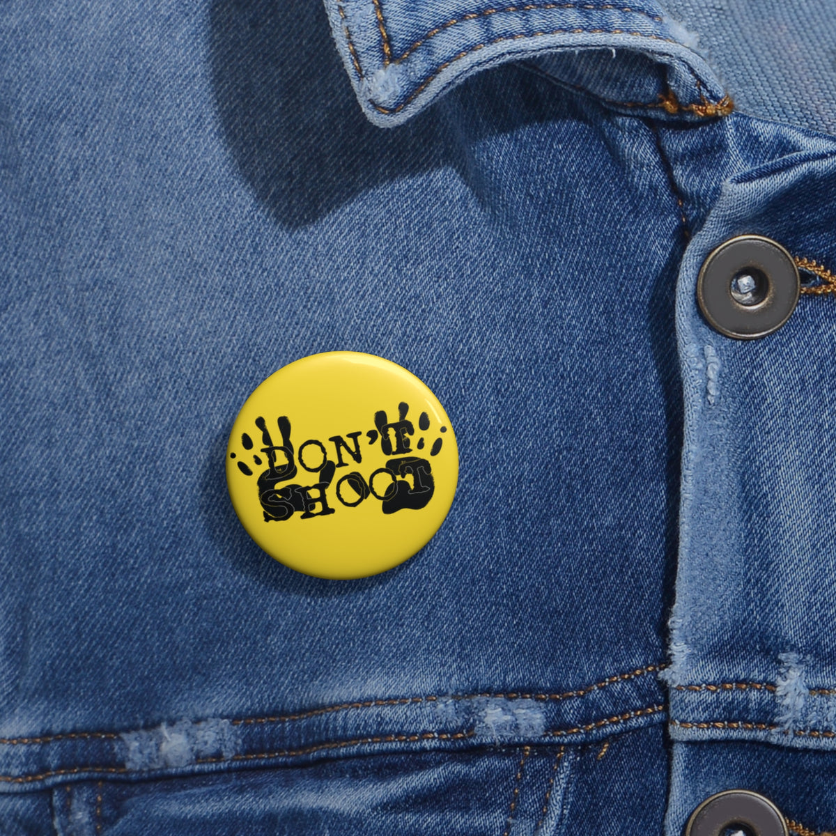 Don't Shoot Awareness Pin — Yellow Statement Button