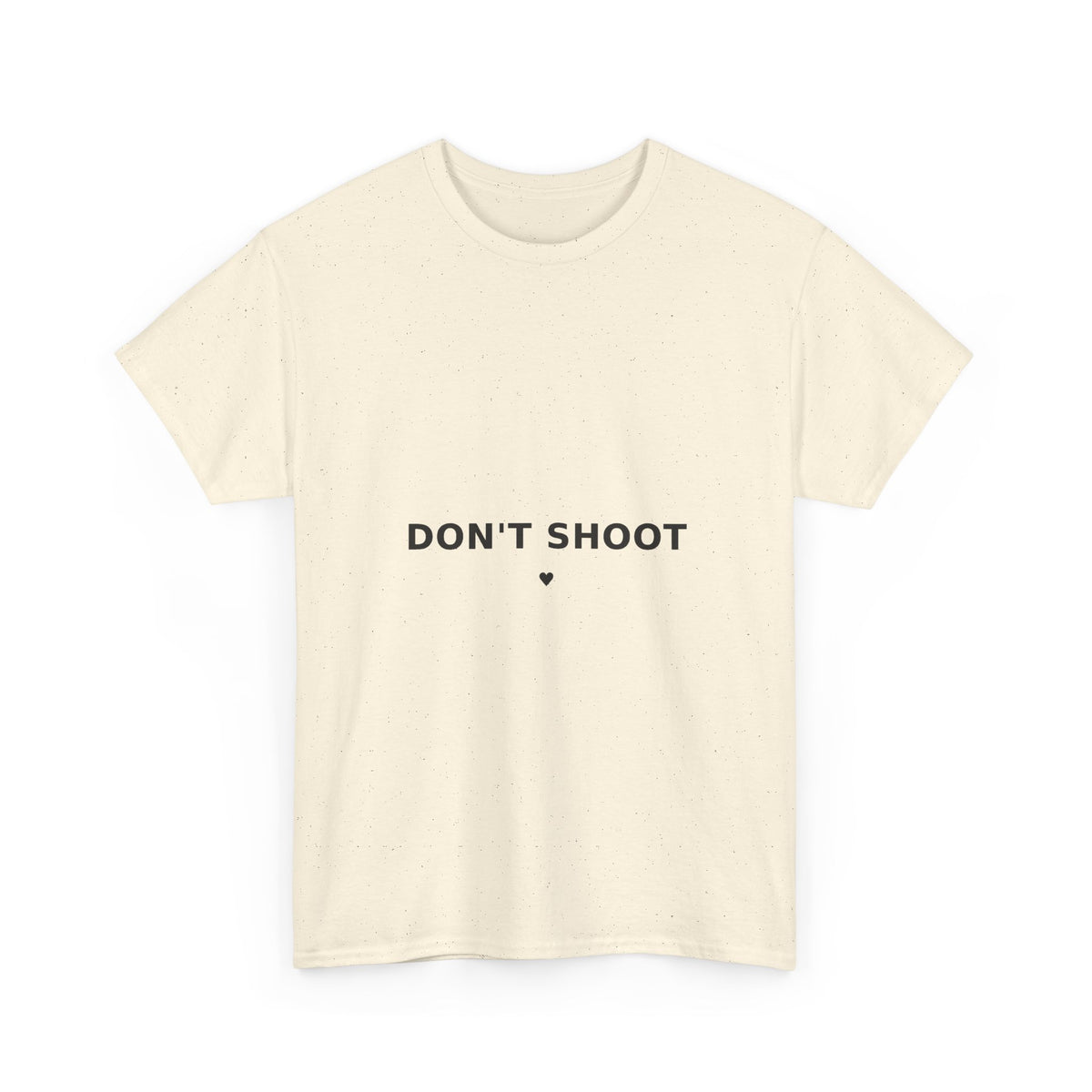 DON'T SHOOT Tee — Gun Violence Awareness Shirt