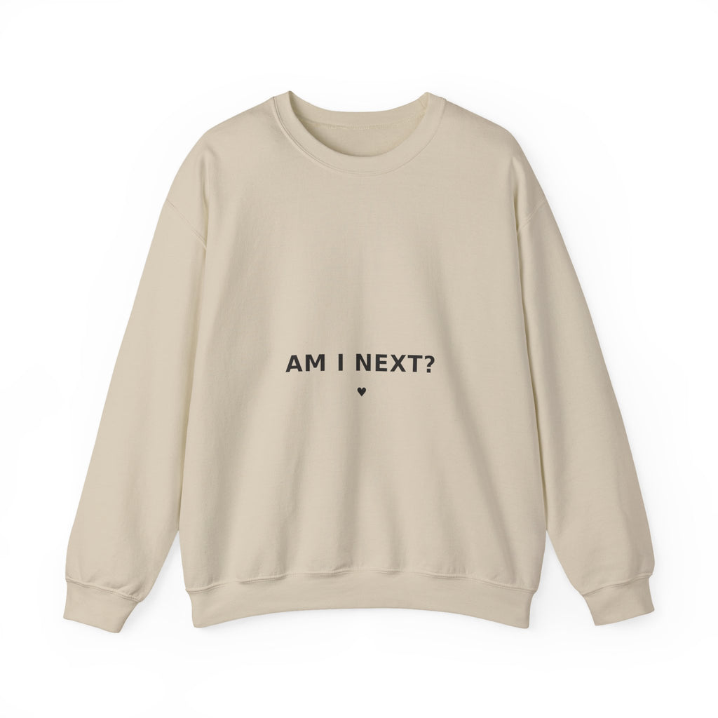 AM I NEXT? Crewneck — Gun Violence Awareness Sweatshirt
