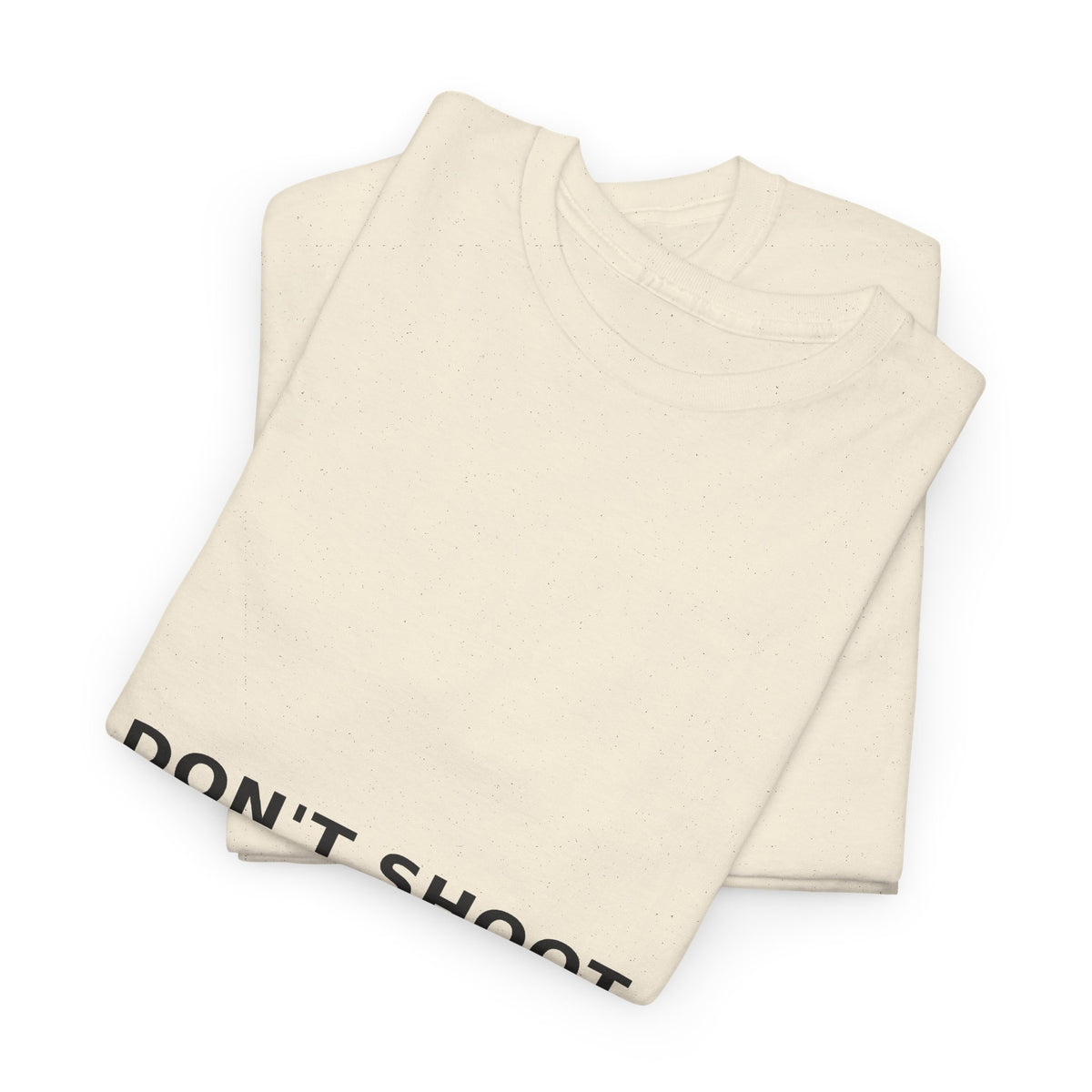 DON'T SHOOT Tee — Gun Violence Awareness Shirt