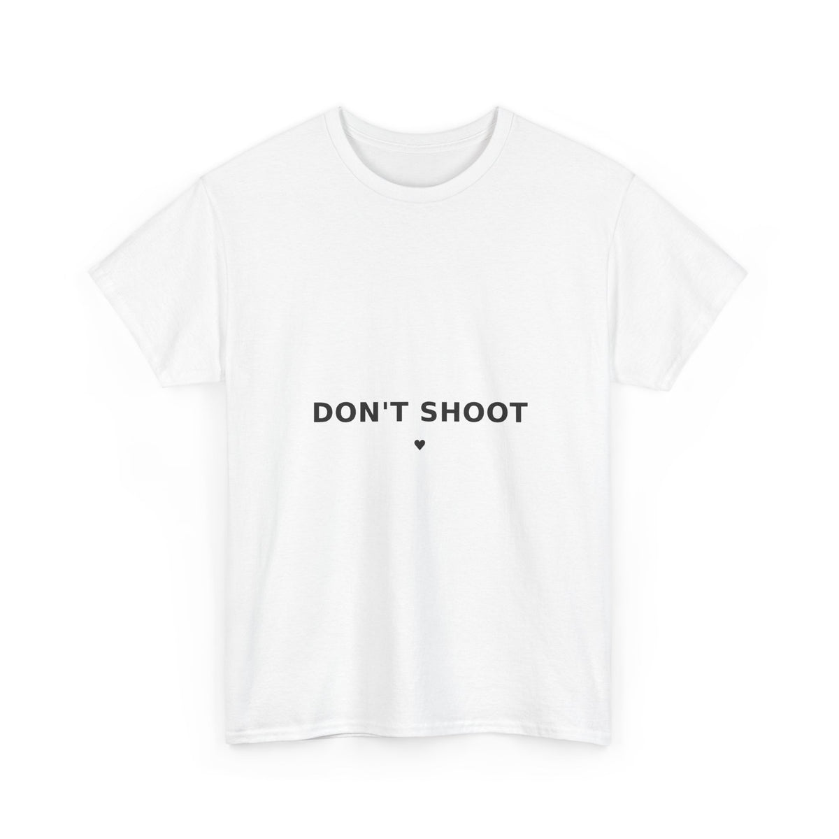 DON'T SHOOT Tee — Gun Violence Awareness Shirt