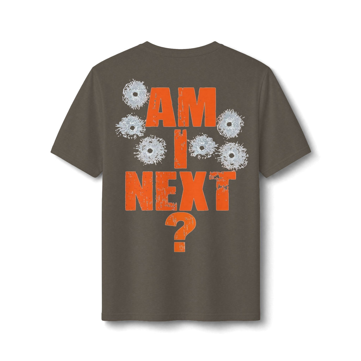 AM I NEXT? Bullet-Hole Graphic Tee — Protest Statement Shirt