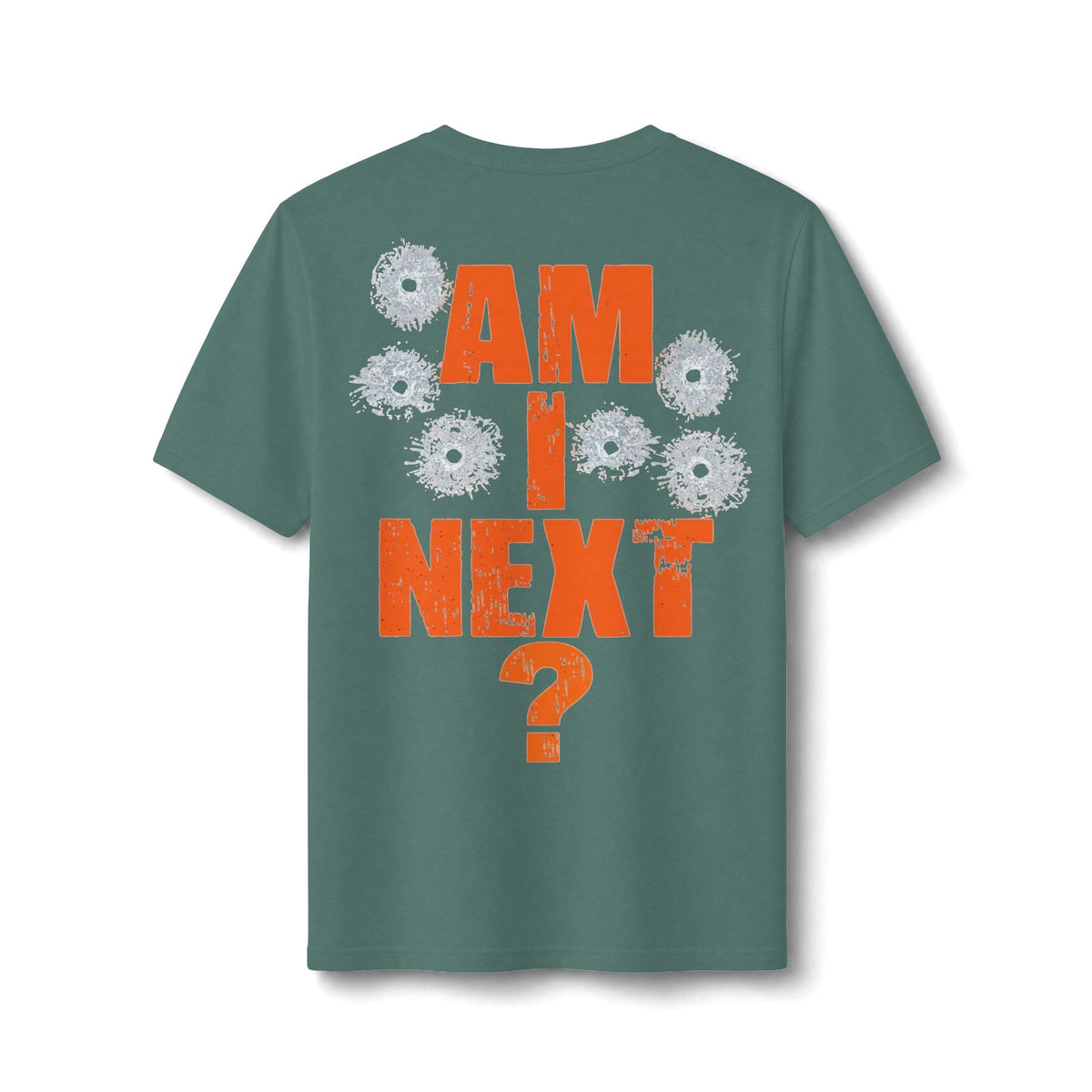 AM I NEXT? Bullet-Hole Graphic Tee — Protest Statement Shirt